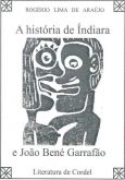 História de Índiara e João Bené Garrafão,A