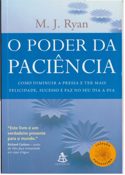Poder da Paciência,O