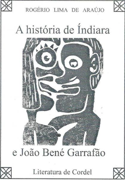 História de Índiara e João Bené Garrafão,A