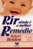 Rir Ainda é O melhor Remádio